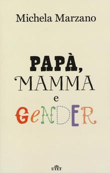 papà, mamma e gender.jpg