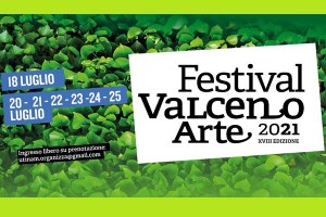 Festival ValcenoArte 2021 - XVIII edizione: laboratori dai 2 ai 17 anni e tanti spettacoli