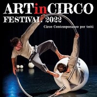 Festival Artincirco - Festival internazionale di circo contemporaneo V Edizione